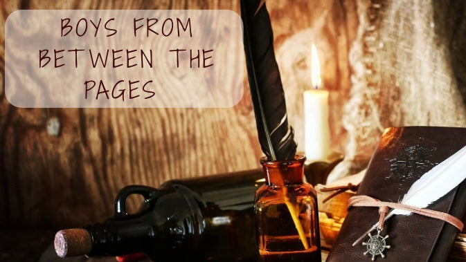 Decorative setup with a book, inkwell, quill, and candle on a wooden surface with text 'Boys from Between the Pages'.